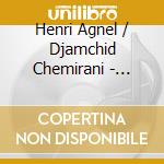 Henri Agnel / Djamchid Chemirani - Estampies Italiennes Du Xiveme Siecle cd musicale di Henri Agnel / Djamchid Chemirani