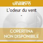 L'odeur du vent - cd