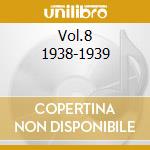 Vol.8 1938-1939 cd
