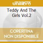 Teddy And The Girls Vol.2 cd