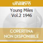 Young Miles Vol.2 1946 cd
