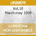 Vol.10 March-may 1939 cd