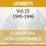 Vol.15 1945-1946 cd