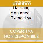 Hassani, Mohamed - Tsengeleya cd