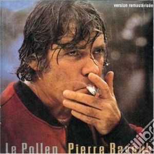 Pierre Barouh - Le Pollen cd musicale di Barouh, Pierre
