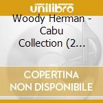Woody Herman - Cabu Collection (2 Cd) cd
