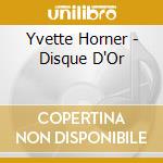 Yvette Horner - Disque D'Or cd
