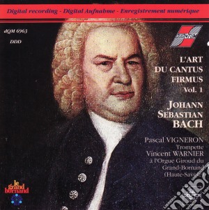 Johann Sebastian Bach - L'Art Du Cantus Firmus Vol. 1 cd musicale