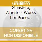 Ginastera, Alberto - Works For Piano (Hasmig Surmelian) cd