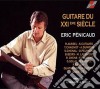 Eric Penicaud: Guitare Du XXIeme Siecle cd musicale di Various Composers