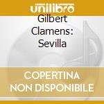 Gilbert Clamens: Sevilla