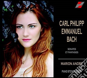 Carl Philipp Emmanuel Bach - Sonates Et Fantaisies cd musicale di Andre, Marion