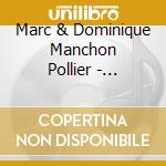 Marc & Dominique Manchon Pollier - Uilleann Pipes & Piano cd