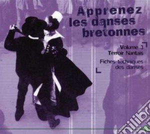 Apprenez Les Danses Bretonnes Vol 3 / Various cd musicale