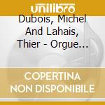 Dubois, Michel And Lahais, Thier - Orgue Et Bombarde En Penthievre cd musicale di Dubois, Michel And Lahais, Thier