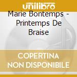 Marie Bontemps - Printemps De Braise cd