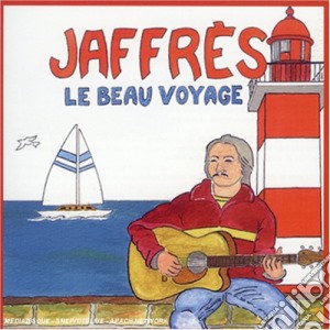 Gerard Jaffres - Le Beau Voyage cd musicale di Gerard Jaffres