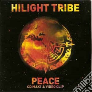 Hilight Tribe - Peace cd musicale di Hilight Tribe
