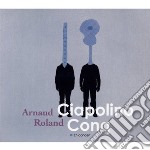 Arnaud Ciapolino / Roland Conq - En Concert