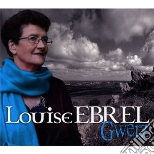 Louise Ebrel - Gwerz cd musicale di Louise Ebrel