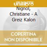 Nignol, Christiane - A Greiz Kalon cd