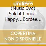 (Music Dvd) Soldat Louis - Happy...Bordee 20 Ans cd