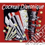 Cocktail Diatonique - Cocktail Diatonique cd