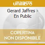 Gerard Jaffres - En Public cd musicale di Gerard Jaffres