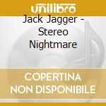 Jack Jagger - Stereo Nightmare cd
