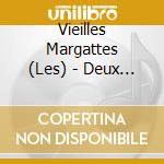 Vieilles Margattes (Les) - Deux Poings En l'Air cd
