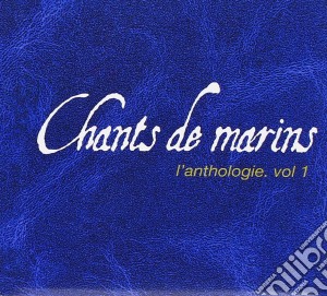 Anthologie Des Chants De Marin Vol. cd musicale