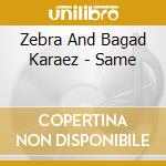 Zebra And Bagad Karaez - Same cd