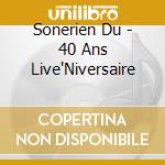 Sonerien Du - 40 Ans Live'Niversaire cd