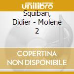 Squiban, Didier - Molene 2 cd musicale di Squiban, Didier