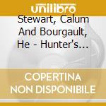 Stewart, Calum And Bourgault, He - Hunter's Moon cd