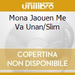 Mona Jaouen Me Va Unan/Slim cd