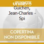 Guichen, Jean-Charles - Spi cd