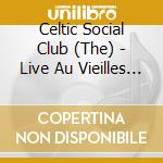 Celtic Social Club (The) - Live Au Vieilles Charrues 2023 cd