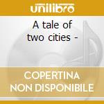A tale of two cities - cd