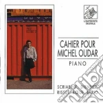 Cahier Pour Michel Oudar cd
