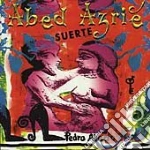 Abed Azrie' - Suerte - Aledo Pedro Voce cd
