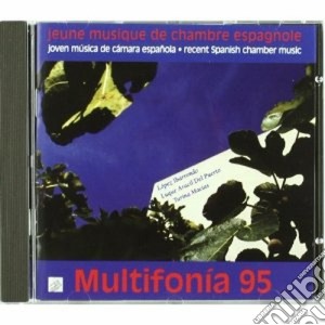 Multifonia 95 - Musica Spagnola Da Camera cd musicale