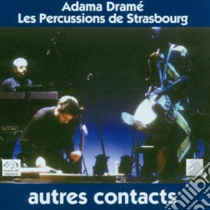Adama Drame' / Percussions De Strasbourg - Autres Contacts cd musicale di Adama Drame' / Percussions De Strasbourg