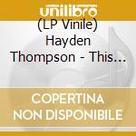 (LP Vinile) Hayden Thompson - This Is Country lp vinile