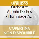 Orchestre Al-brihi De Fes - Hommage A Abdelkrim Rais Volume 2 cd