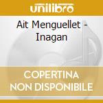Ait Menguellet - Inagan cd musicale di Ait Menguellet