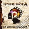 Perfecta (La) - 45 Ans D'Harmonie cd musicale di Perfecta La