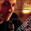 Johann Sebastian Bach - Un Souffle Continu cd