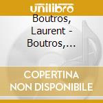Boutros, Laurent - Boutros, Laurent : Vals For Atom cd