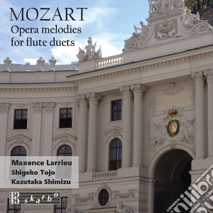 Wolfgang Amadeus Mozart - Opera Melodies For Flute Duets (2 Cd) cd musicale